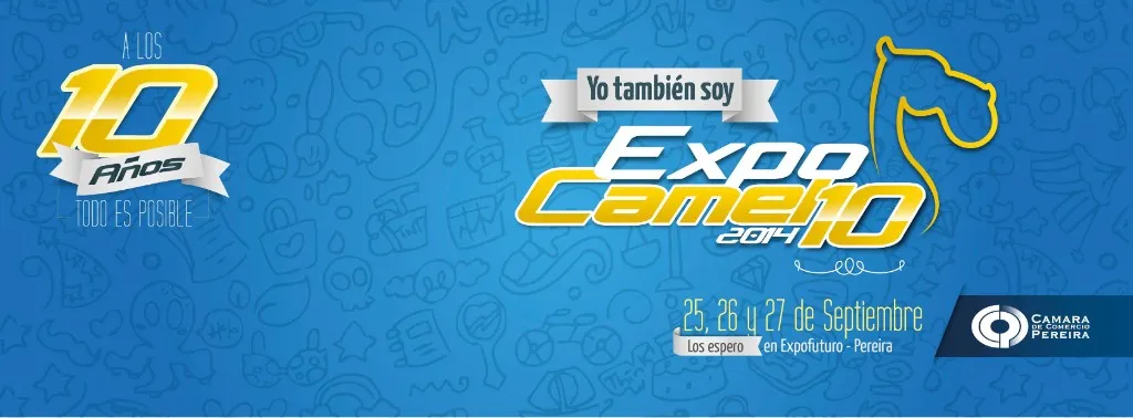 Expocamello 2014 banner — 10 years, September 25-27 at Expofuturo Pereira